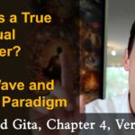 96. Finding the Right Teacher & The Paradigm Shift That Ends All Karma — BG, CH4, V34-35 bhagavad gita lessons online australia melbourne sydney