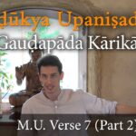 7. Inquiry into Turiya (Consciousness) | Mandukya Upanishad & Gaudapada Karika – Verse 7, Part 2 mandukya upanishad, mandukyopanishad & gaudapada karika lessons